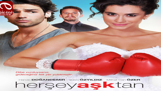 فيلم Herşey Aşktan 2016 مترجم – كل شيء بسبب الحب