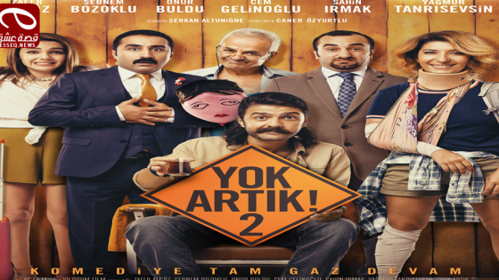 فيلم Yok Artik 2 2016 مترجم – لا يعقل